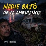 La ambulancia fantasma: la encontraron destruida y sin llantas | PODCAST PARANORMAL | 3080 08