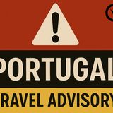 Portugal Travel Safety 2025: Essential Tips for a Secure and Enjoyable European Vacation