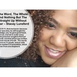 I Want The Word, The Whole Word, Nothing But The Word Stacey Lunsford