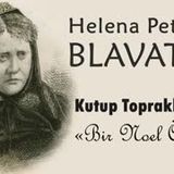 Kutup Topraklarından  -Bir Noel Öyküsü- Helena Petrovna BLAVATSKY sesli öykü