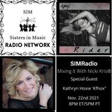 Mixing It With Nicki Kris - Artist and Songwriter - Kathryn Hoxie (Kfhox)