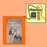 [S2 - P4] Meglio un cane - Radio Liber