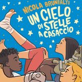 Nicola Brunialti "Un cielo di stelle a casaccio"