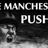 The Manchester Pusher
