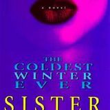 The Coldest Winter Ever Book Review.