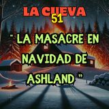 La masacre en navidad de Ashland