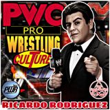 Pro Wrestling Culture #541 - A conversation with Ricardo Rodriguez + RAW Belfast LIVE