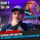 The Power of Fatherhood Pt. 1: A Conversation with Alan Donovan from Fathers Lives Matter