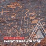 S01E12 - Carl Lehrburger // Old World Contact in the New World & Ancient Petroglyph Sites