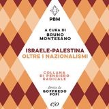 Bruno Montesano "Israele-Palestina oltre i nazionalismi"