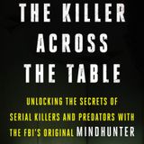 Mark Olshaker Releases The Killer Across The Table