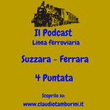 Linea ferroviaria: Suzzara - Ferrara 4 Puntata