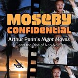 Special Report: Moseby Confidential