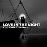 Love in the Night by F. Scott Fitzgerald