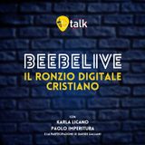BeeBeLIVE: il ronzio digitale cristiano - Paolo Imperitura, Karla Licano e Davide Galliani