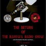 RETURN OF THE RAHOWA RADIO SHOW WITH HARDWHITE BROTHER AND HOST TD LAWSON