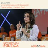 Viviane Morales en MinEducación: “sacar a Marx y meter a Dios”