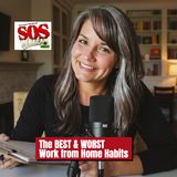 What are the BEST and WORST Work from Home Habits?