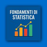 002-1.1.2 Le quattro fasi della statistica: dal campione alla conoscenza