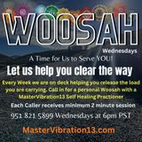 Woosah Wednesday -Vibrational Alignment with Source