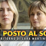 Un Posto Al Sole, Il Ritorno Di Lara Martinelli: Un'Attesa Carica Di Suspence!