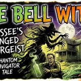 Kith and Kin_ _ The Bell Witch