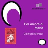 Per amore di Marta di Gianluca Morozzi