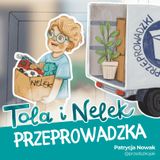 Tola i Nelek - Przeprowadzka
