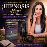 Clase 4 análisis y resumen del capítulo 4 ¡ Hipnosis Hoy !