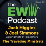 The EW Podcast - Jack Higgins and Joel Simmons - The Traveling Minstrels