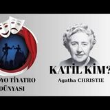 Katil Kim - Agatha Christie - Radyo Tiyatrosu Polisiye