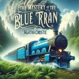 Agatha Christie - The Mystery of the Blue Train - Part 1