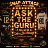 Snap Attack ASK THE GURU Ep4