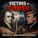 Victims of Power: How the D.C. Swamp Destroyed Aaron Burr — and Tried Again with Trump