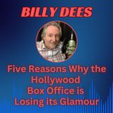 Five Reasons Why the Hollywood Box Office is Losing its Glamour