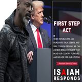 Trump & The First Step Act :  Isaiah Washington and Judge Joe Brown Respond