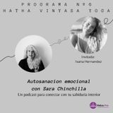 Autosanación Emocional con Sara Chinchilla - Hoy con Ivana Hernandez (Profesora de Hatha vinyasa yoga)