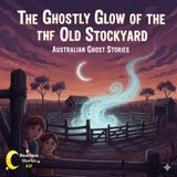 Outback Nightmares: Australian Ghost Stories