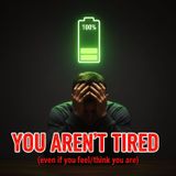 YOU AREN'T TIRED: Why Laziness is an Addiction (And How to Fix It)