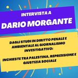 Giornalismo investigativo tra Palestina, repressione e giustizia sociale - Intervista a Dario Morgante