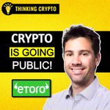 eToro's Masterplan for Tokenization & Crypto Revealed! with Yoni Assia