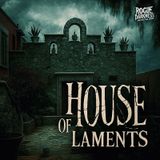 XCIX: From Love to Madness | The Curse of the House of Laments
