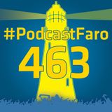 PodcastFaro - ASÍ NO NOS DA  (Programa 463)