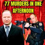One Man, 77 Lives: The Anders Breivik Attack