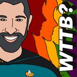 WTTB 009- Guest: Alex Hurtado; Kirstie Alley, the Resurgence Comic Book and Video game, and Picard S3!!