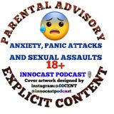 17. PANIC ATTACKS, ANXIETY AND SEXUAL ASSAULTS(FEAT MERSINA)