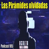 Piramides Olvidadas