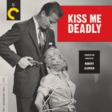 46. Kiss Me Deadly de Robert Aldrich. Una mirada al cine B y sus estrategias artísticas y de producción.