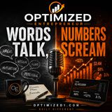 OPTIMIZED ENTREPRENEUR Words Talk - Numbers Scream