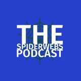Spiderwebs Podcast